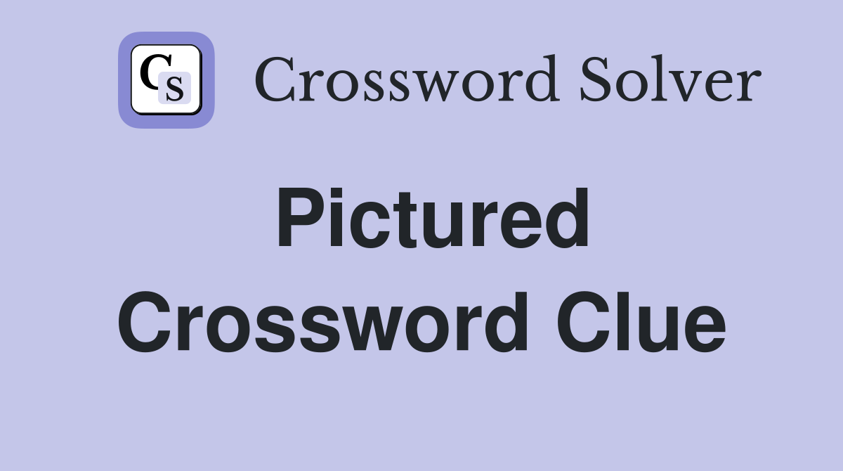 Pictured Crossword Clue