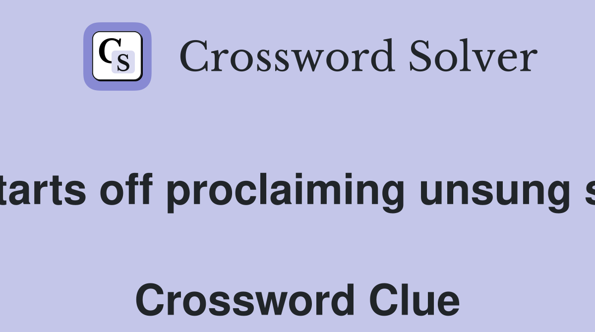 Piece starts off proclaiming unsung soldiers  Crossword Clue