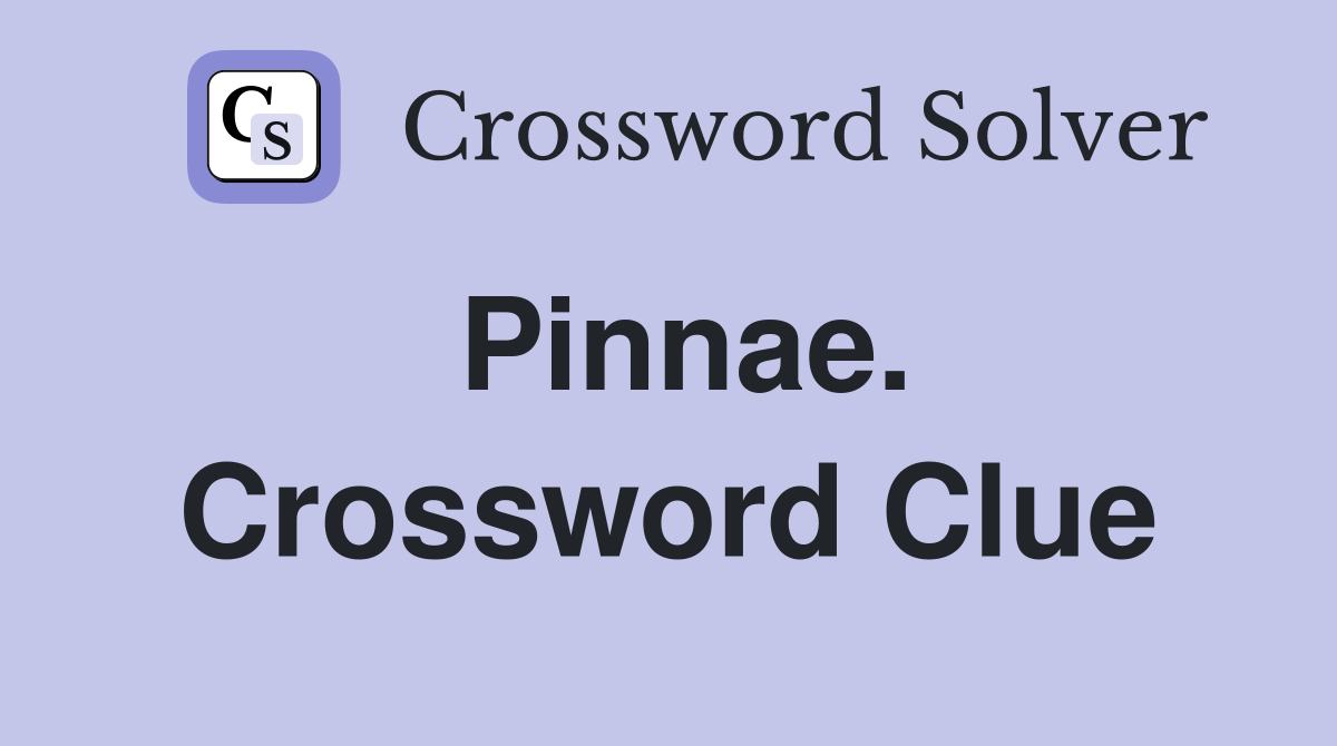Pinnae. Crossword Clue