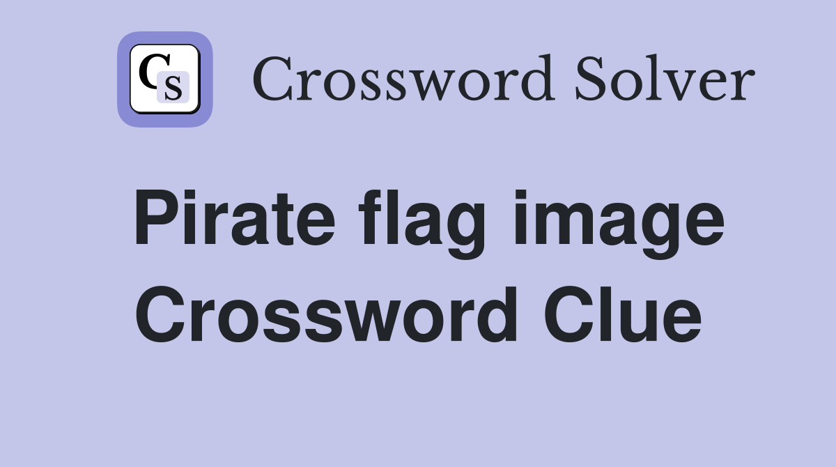 Pirate flag image Crossword Clue