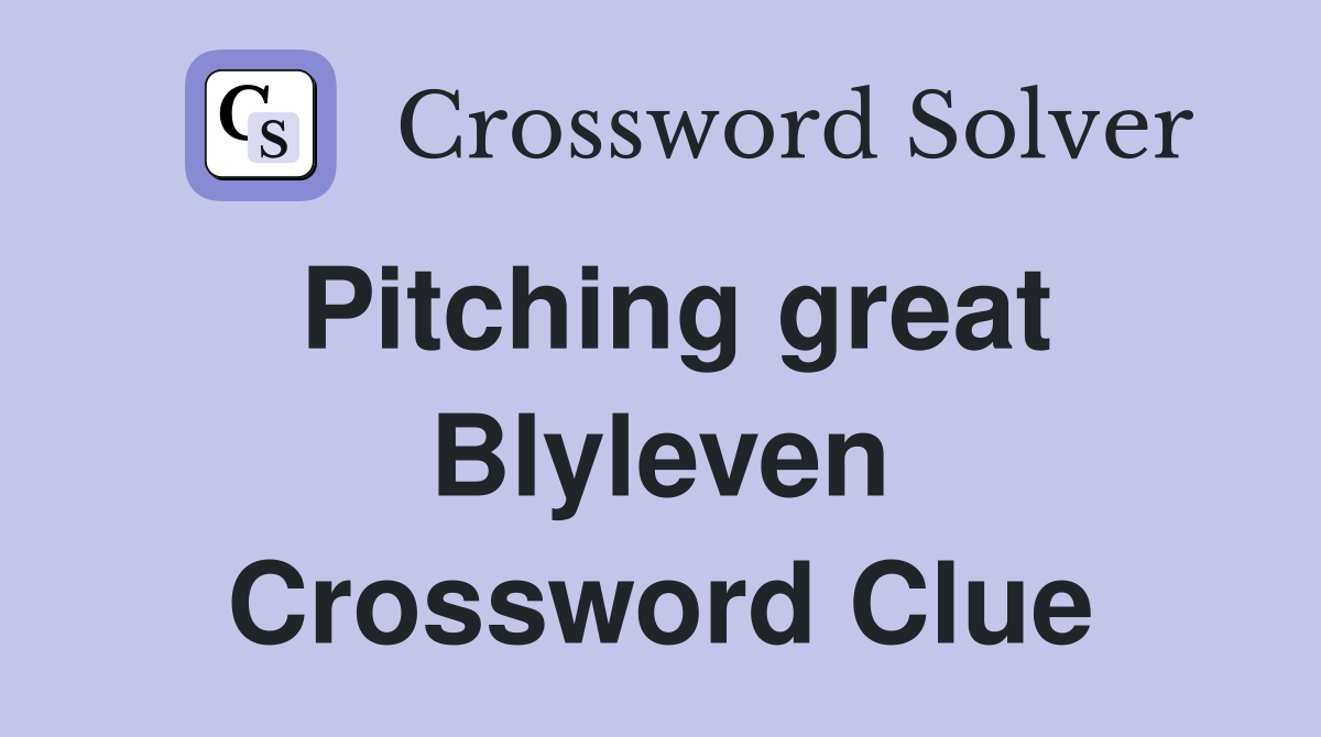 Pitching great Blyleven Crossword Clue