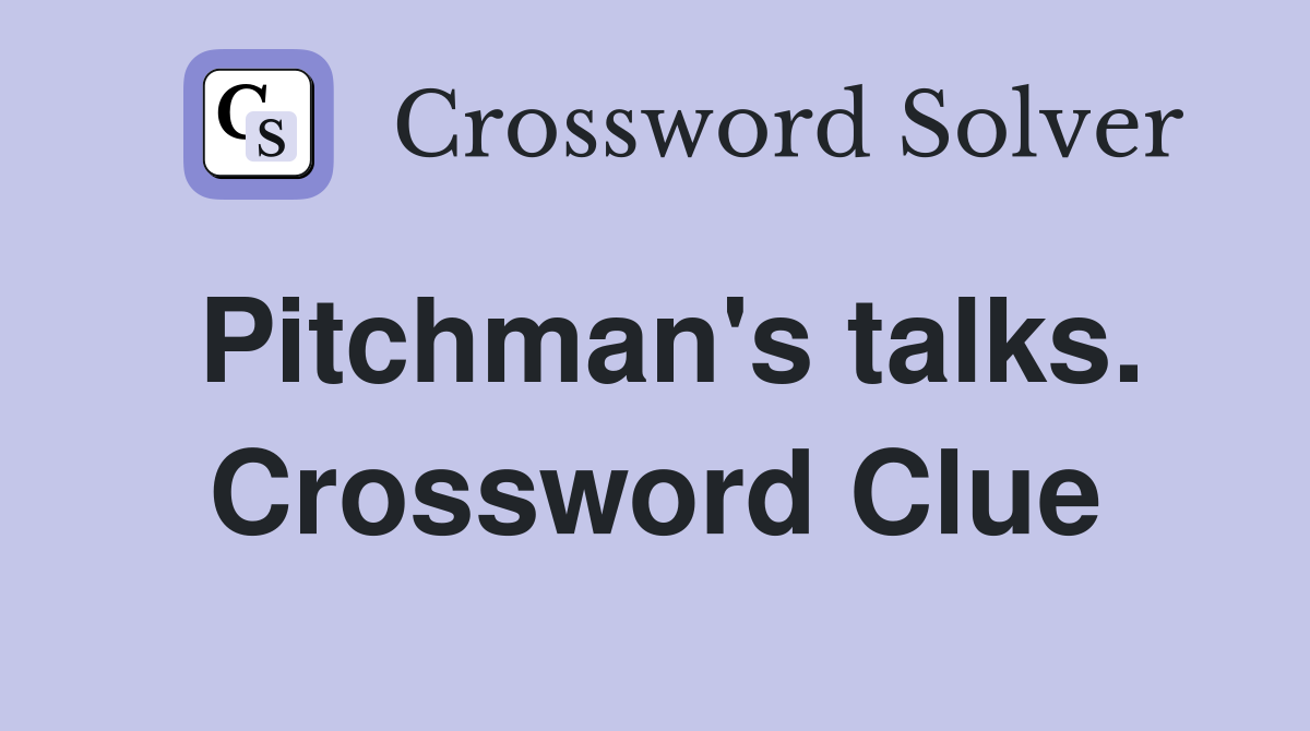 Pitchman's talks. Crossword Clue