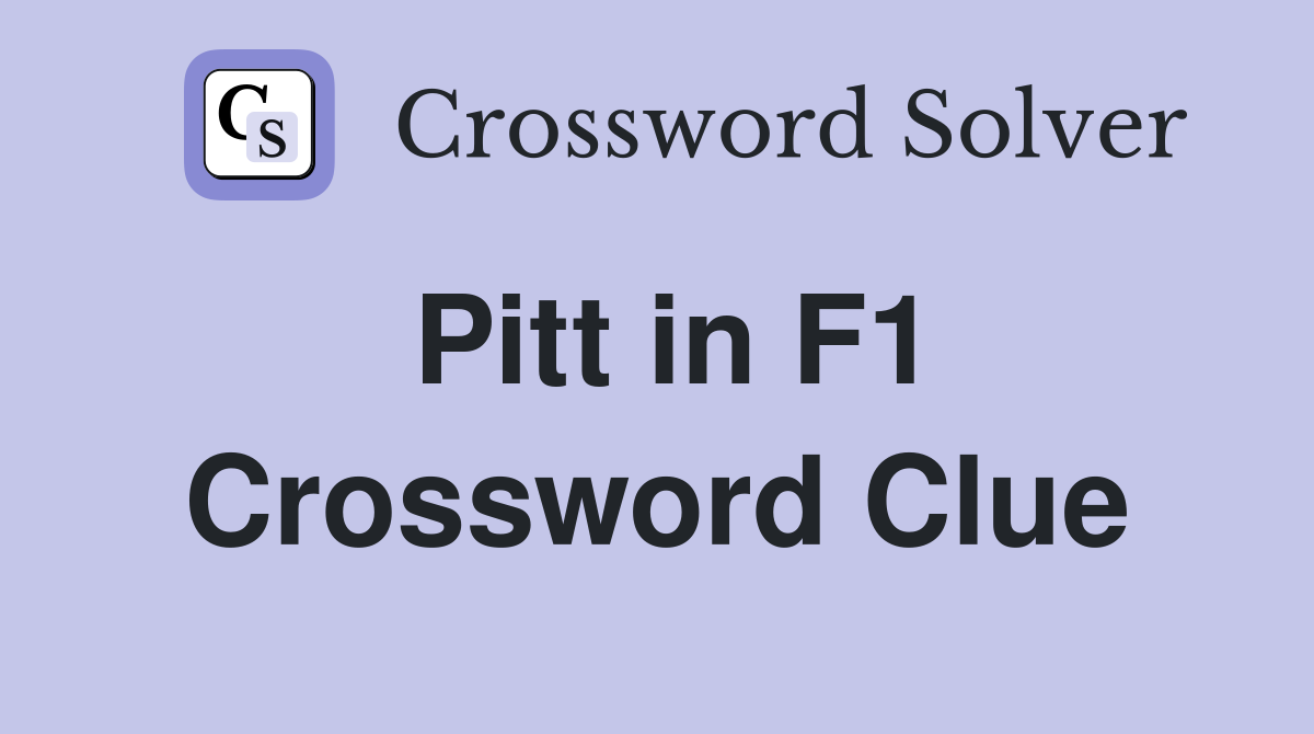 Pitt in F1 Crossword Clue