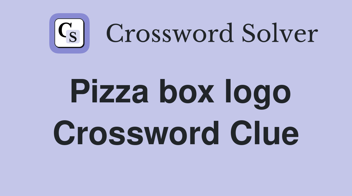 Pizza box logo Crossword Clue
