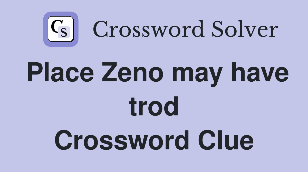 Place Zeno may have trod Crossword Clue