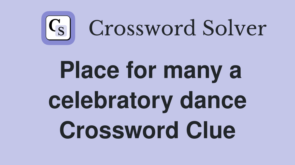 Place for many a celebratory dance Crossword Clue