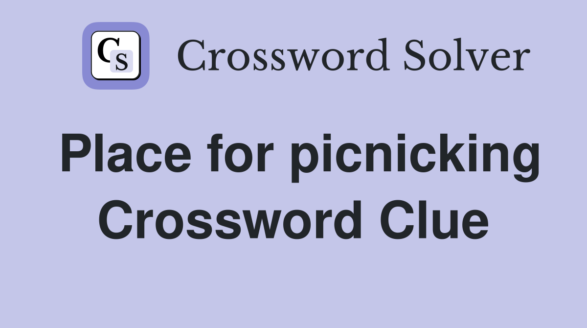 Place for picnicking Crossword Clue