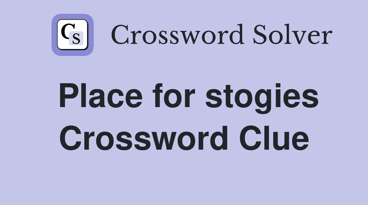 Place for stogies Crossword Clue