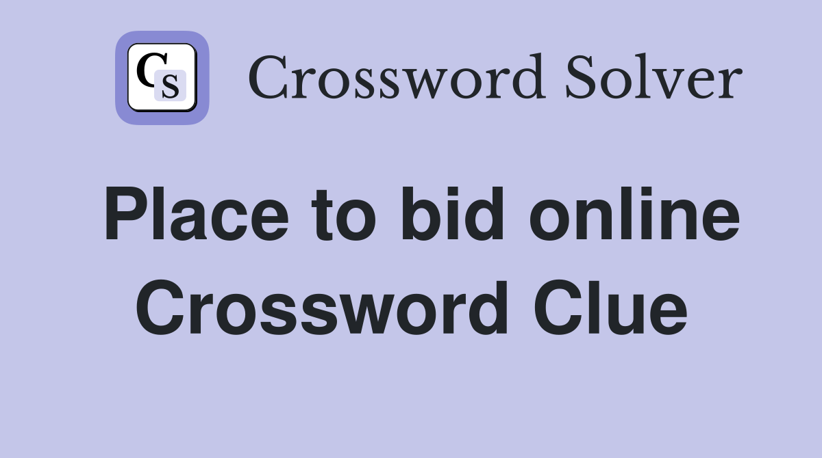 Place to bid online Crossword Clue