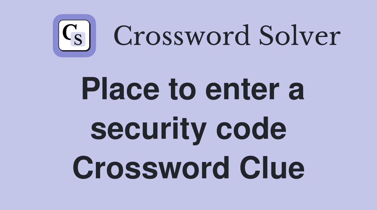 Place to enter a security code Crossword Clue