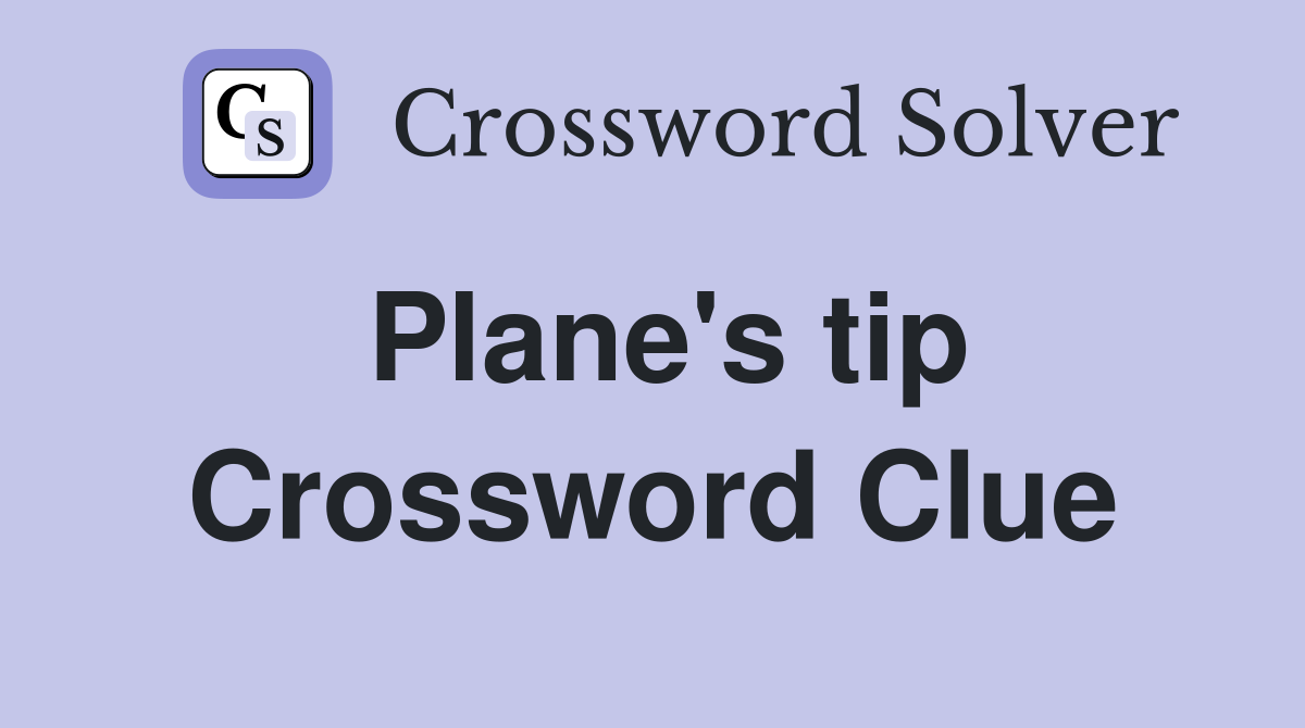 Plane's tip Crossword Clue