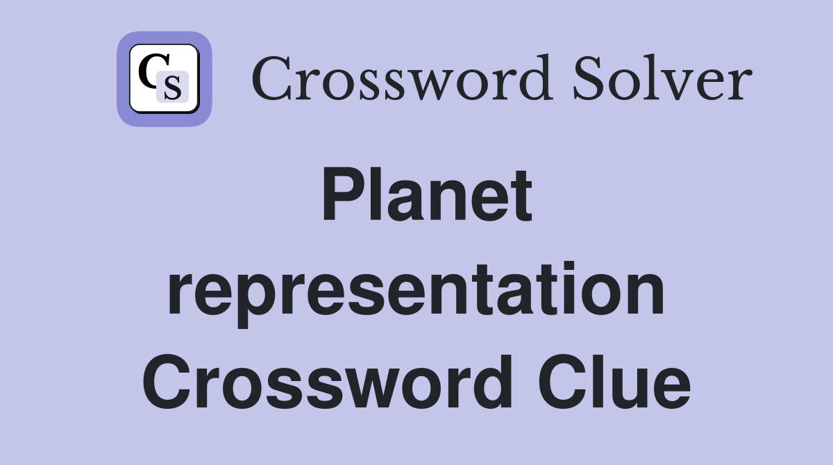 Planet representation Crossword Clue