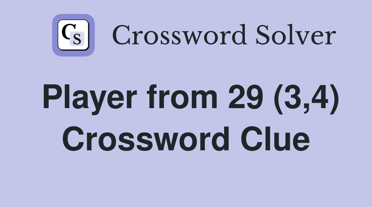 Player from 29 (3,4) Crossword Clue