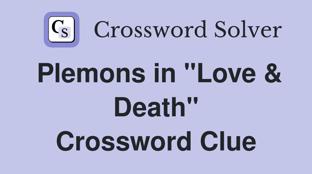 Plemons in "Love & Death" Crossword Clue