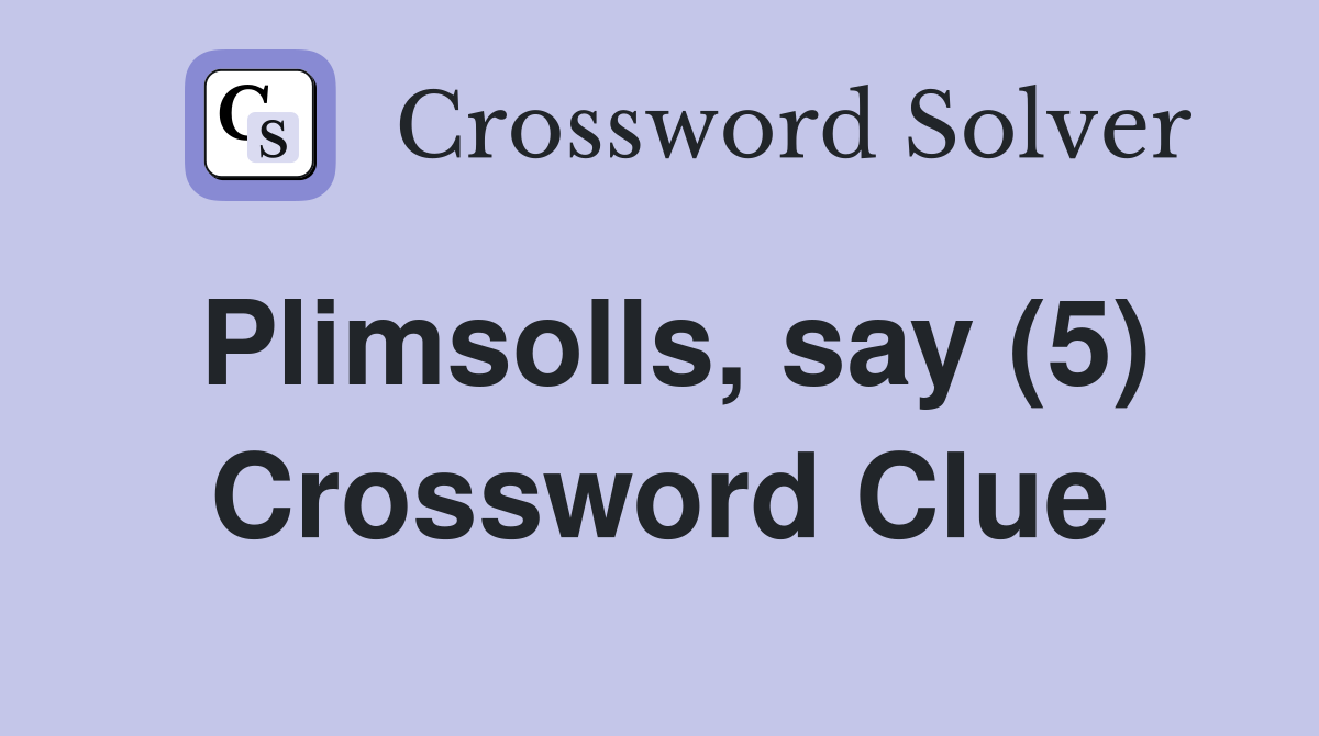 Plimsolls, say (5) Crossword Clue
