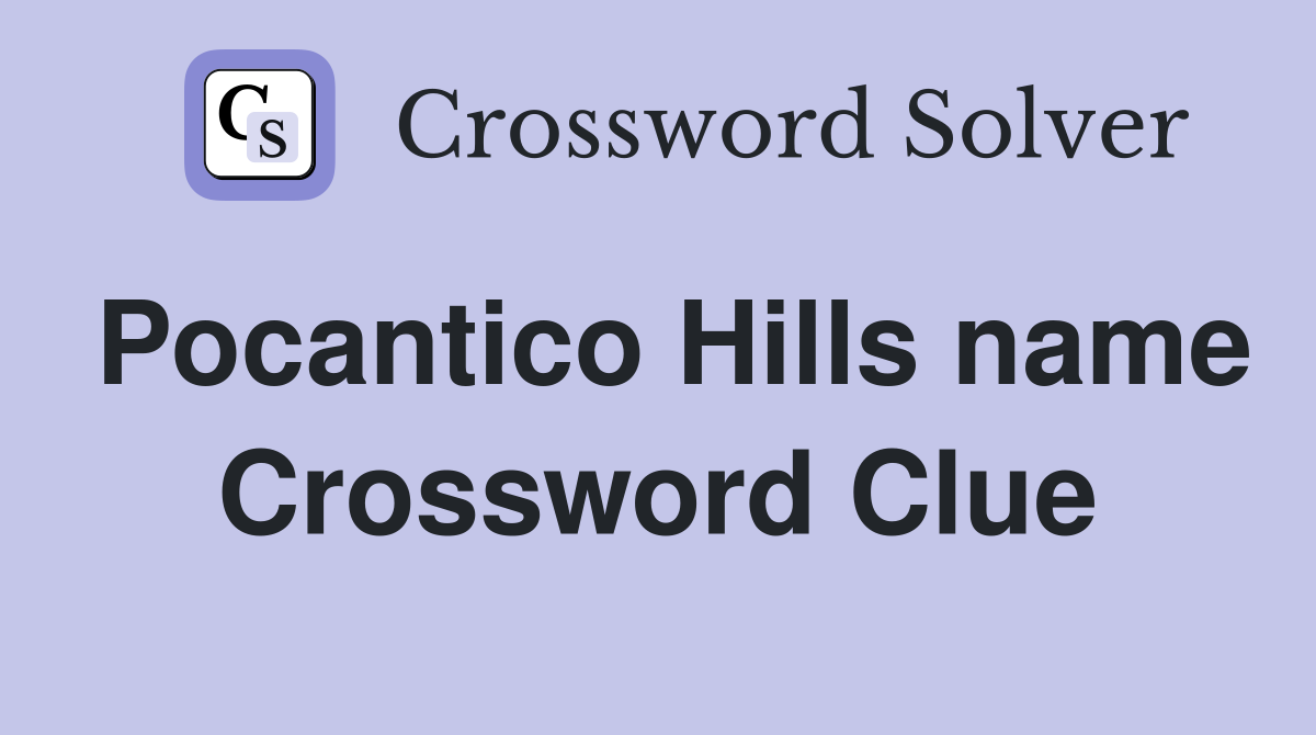 Pocantico Hills name Crossword Clue