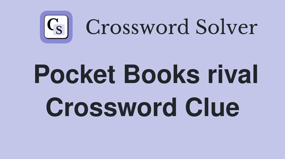 Pocket Books rival Crossword Clue