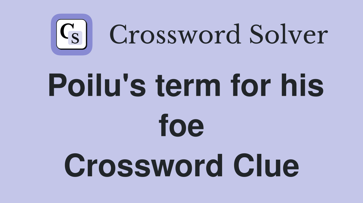 Poilu's term for his foe Crossword Clue