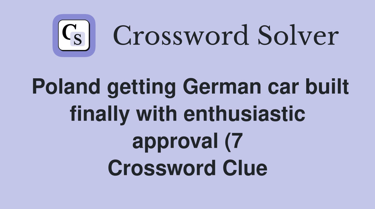 Poland getting German car built finally with enthusiastic approval (7 Poland getting German car built finally with enthusiastic approval (7