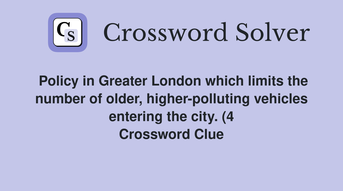 Policy in Greater London which limits the number of older higher Policy in Greater London which limits the number of older higher