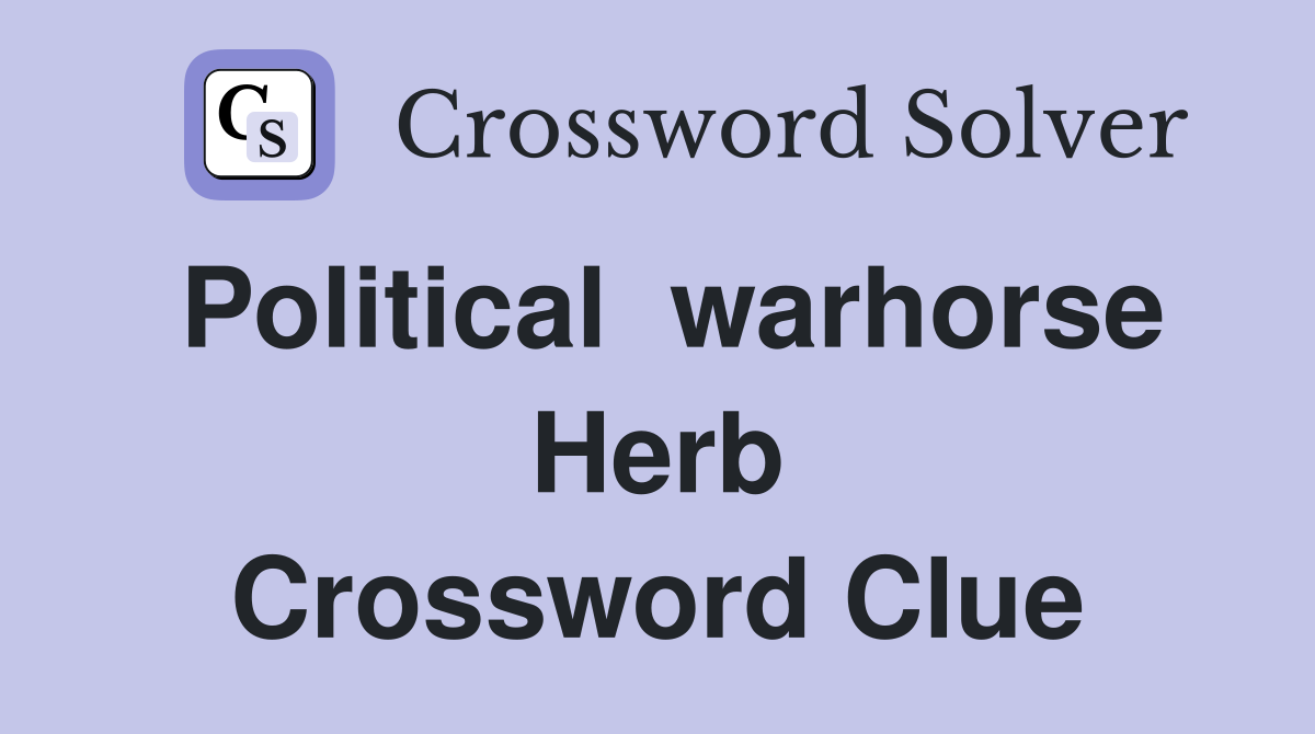 Political  warhorse Herb Crossword Clue