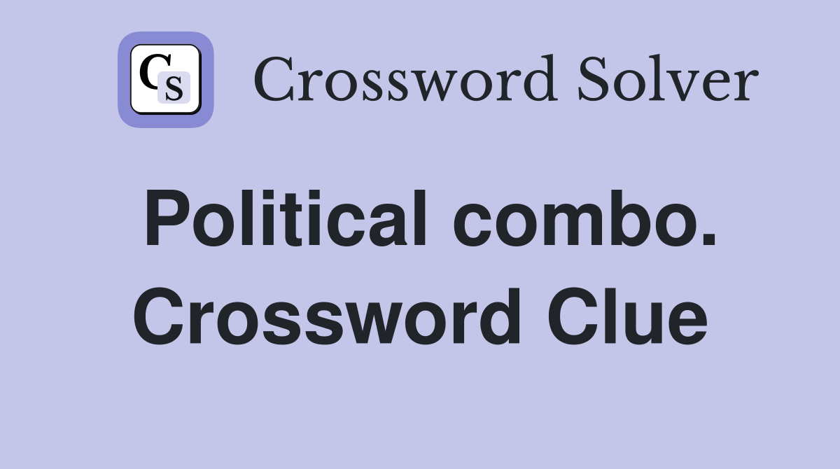 Political combo. Crossword Clue