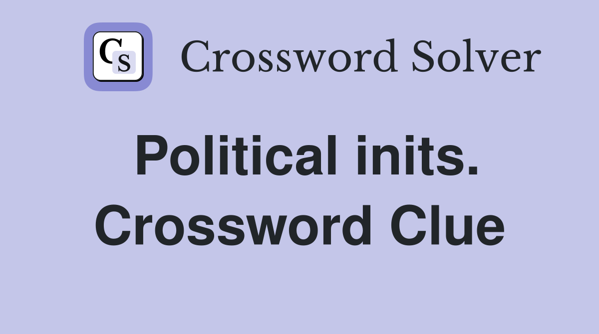 Political inits. Crossword Clue