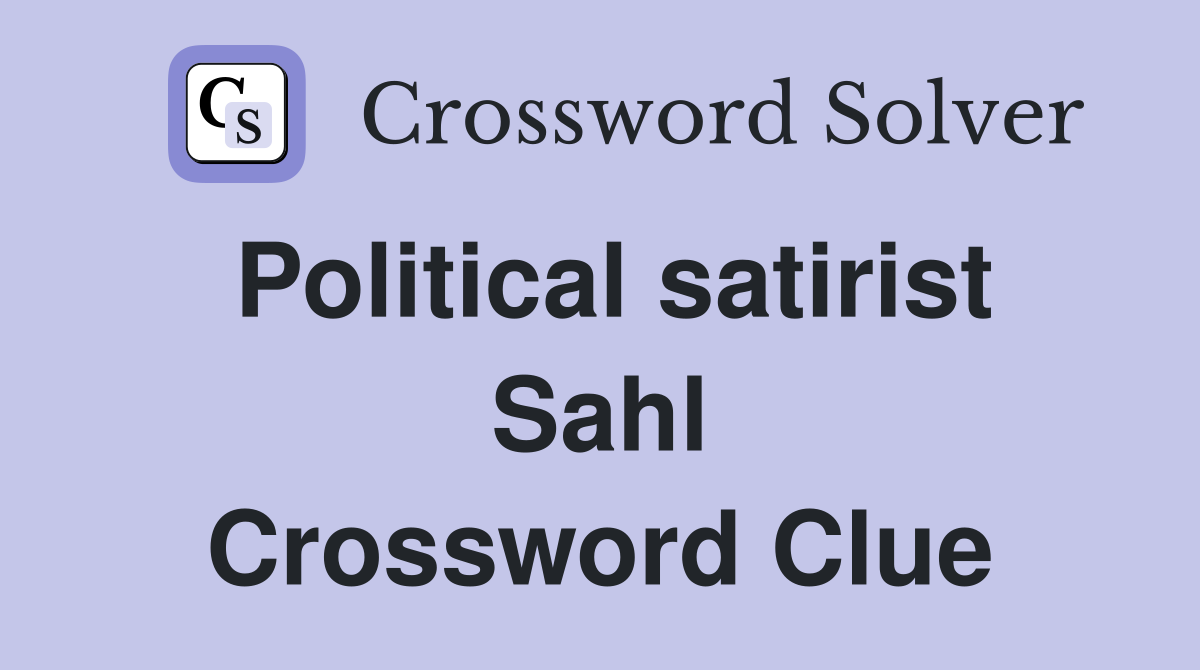 Political satirist Sahl Crossword Clue