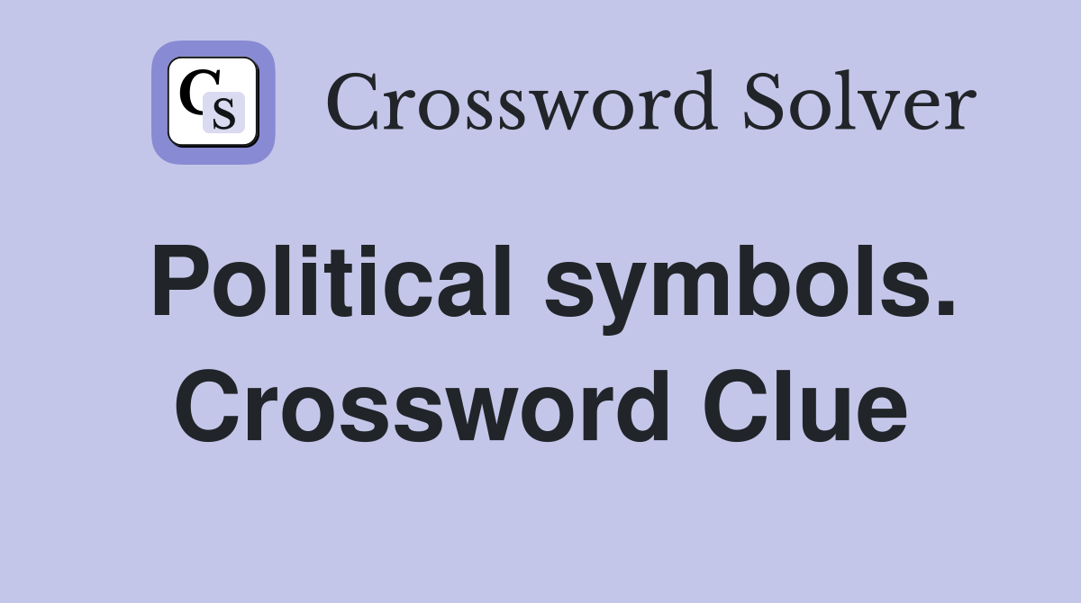 Political symbols. Crossword Clue