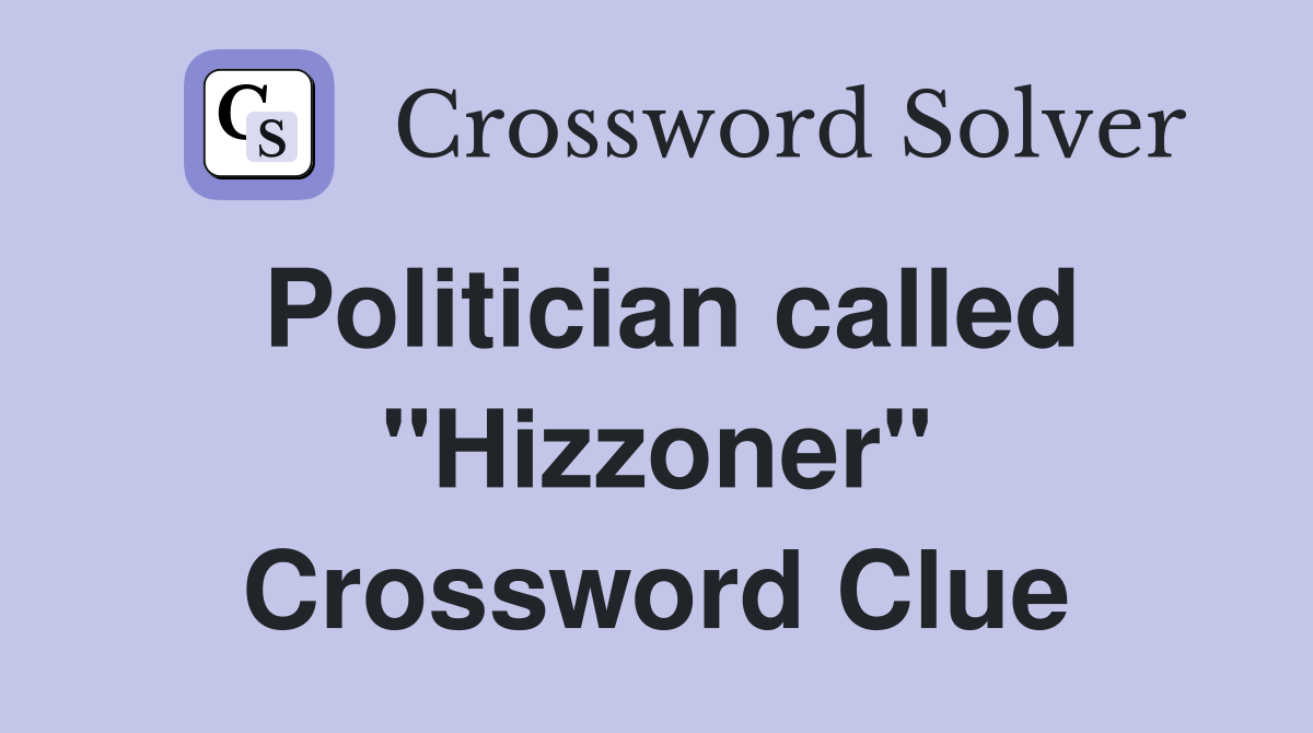 Politician called "Hizzoner" Crossword Clue