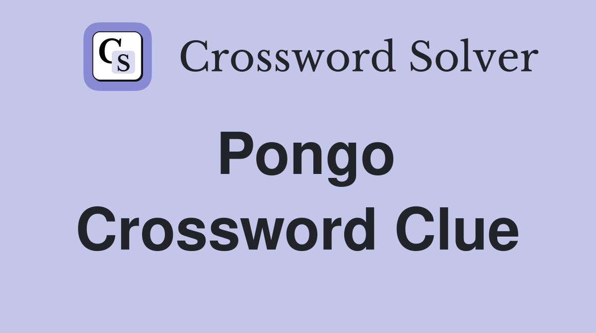 Pongo Crossword Clue
