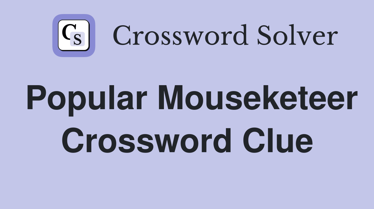 Popular Mouseketeer Crossword Clue