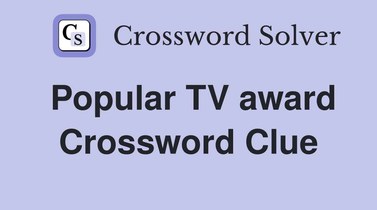 Popular TV award Crossword Clue