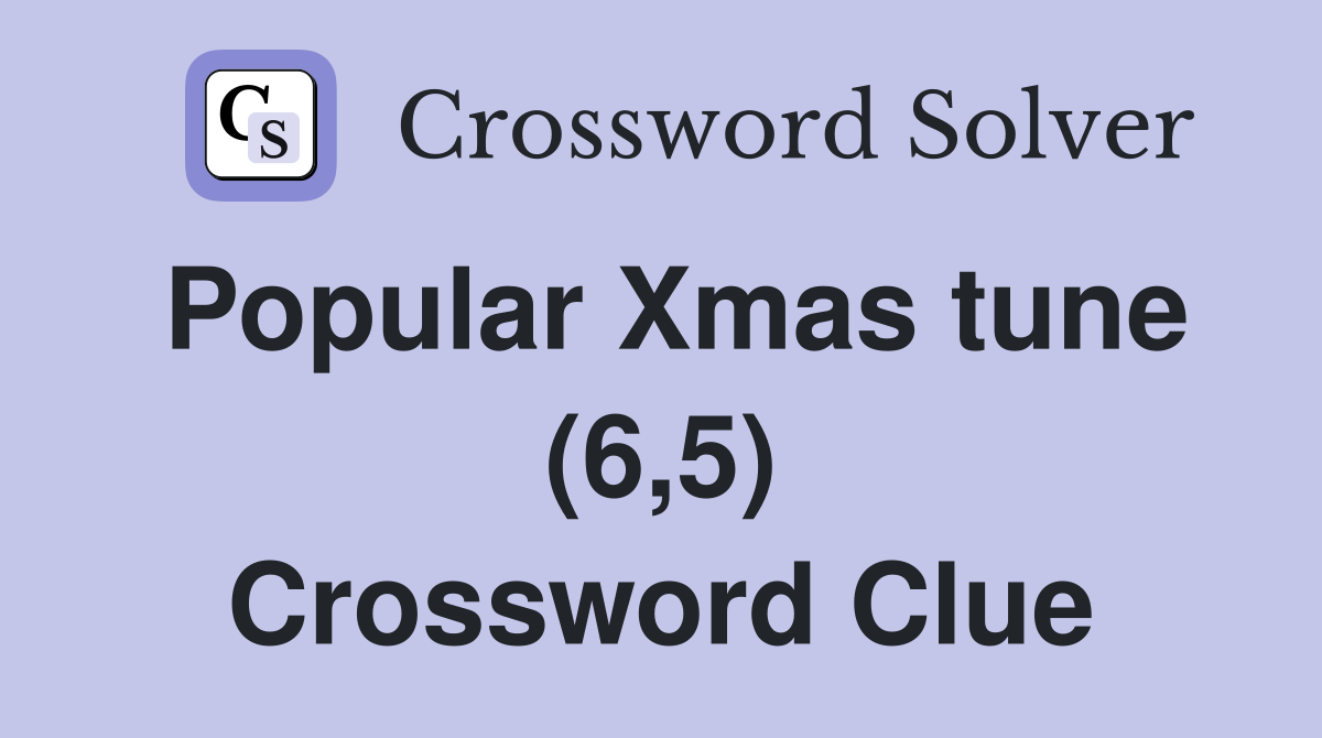 Popular Xmas tune (6,5) Crossword Clue