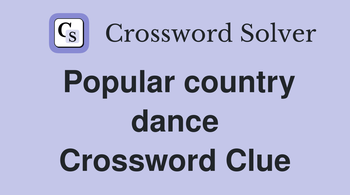 Popular country dance Crossword Clue