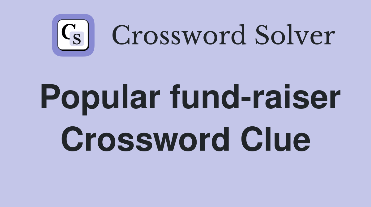 Popular fund-raiser Crossword Clue