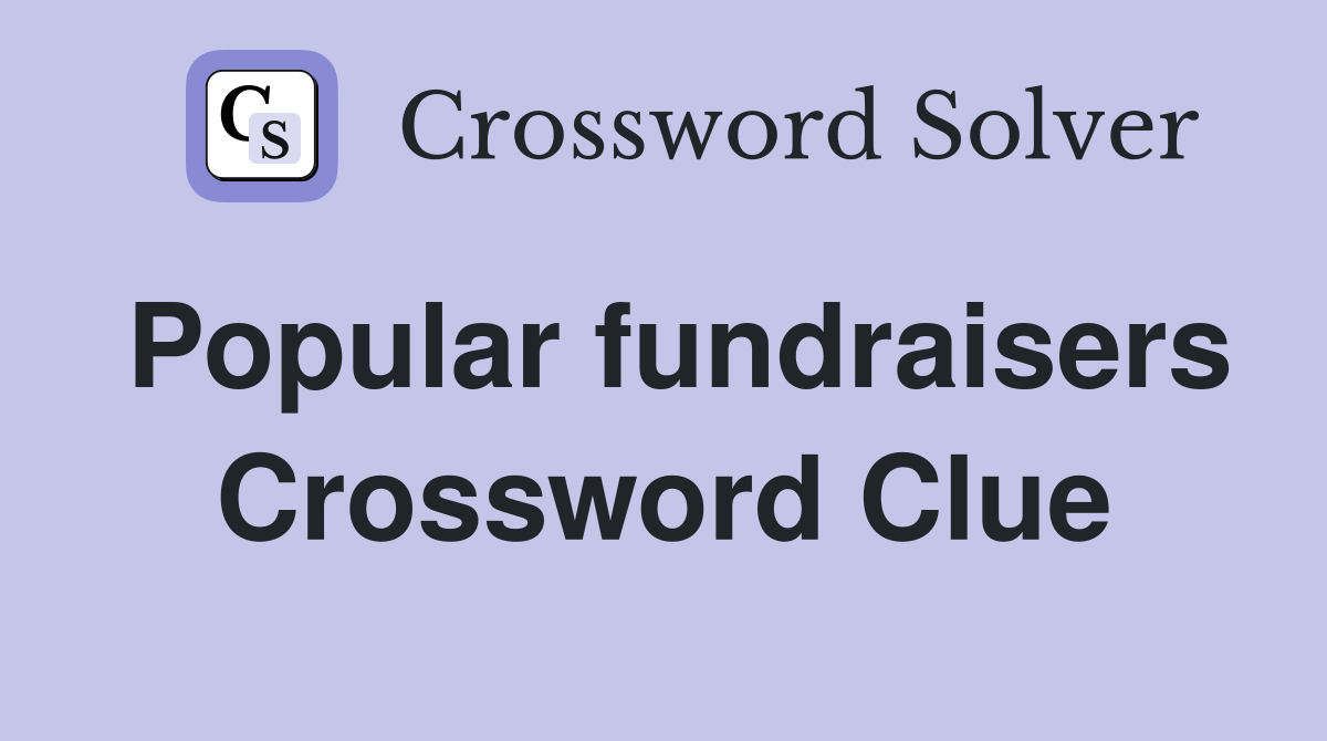 Popular fundraisers Crossword Clue