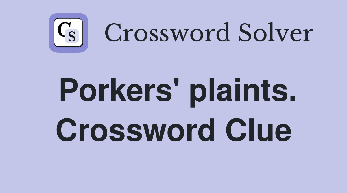 Porkers' plaints. Crossword Clue