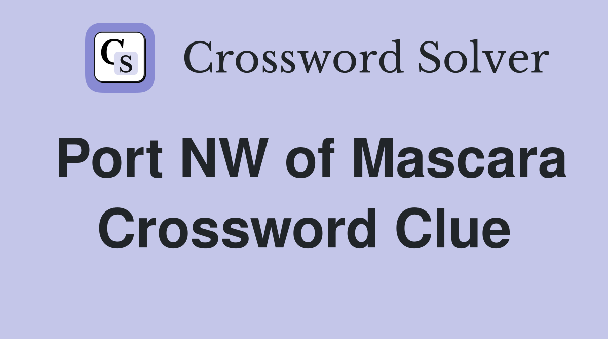 Port NW of Mascara Crossword Clue