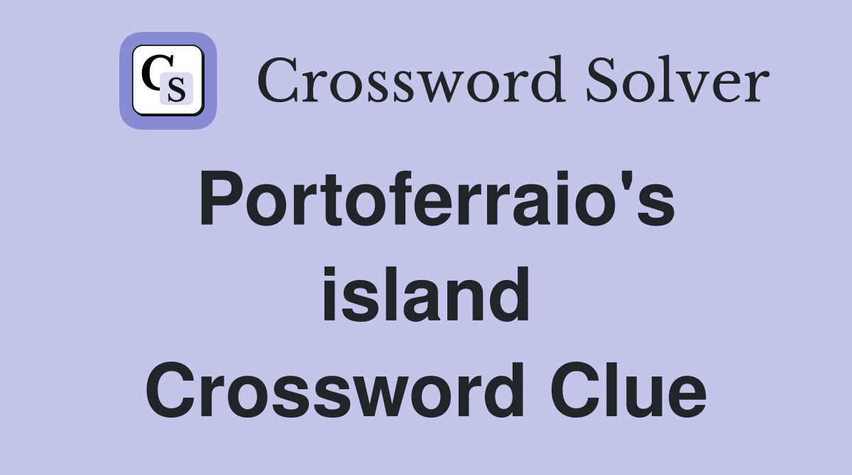 Portoferraio's island Crossword Clue