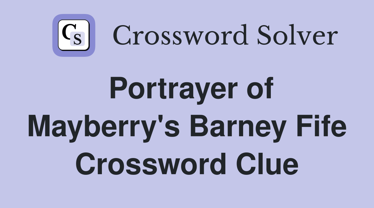 Portrayer of Mayberry's Barney Fife Crossword Clue