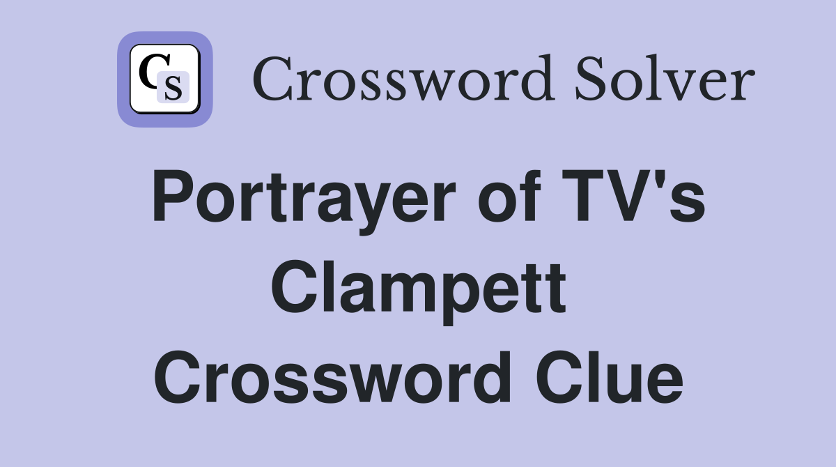 Portrayer of TV's Clampett Crossword Clue