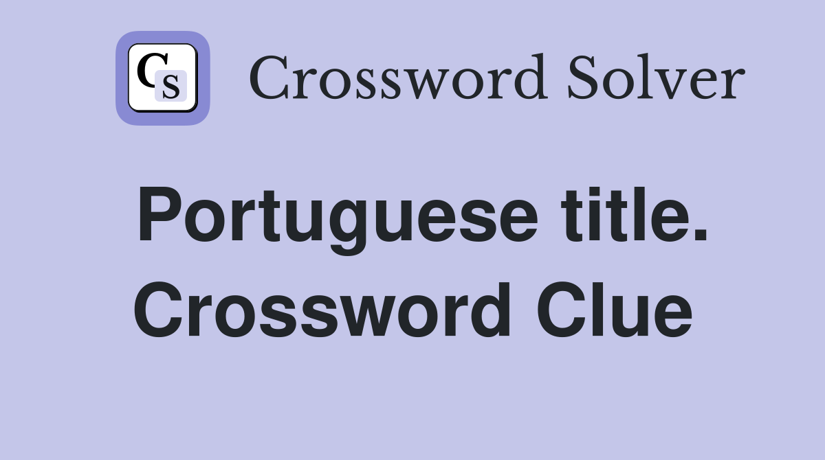 Portuguese title. Crossword Clue