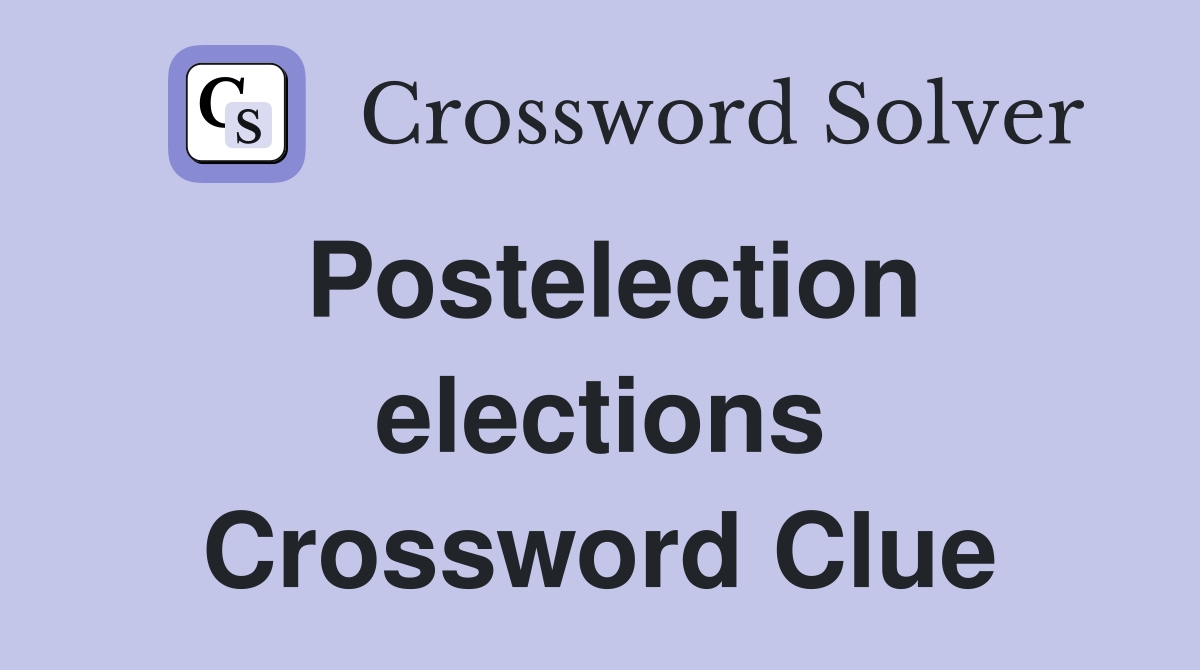 Postelection elections Crossword Clue