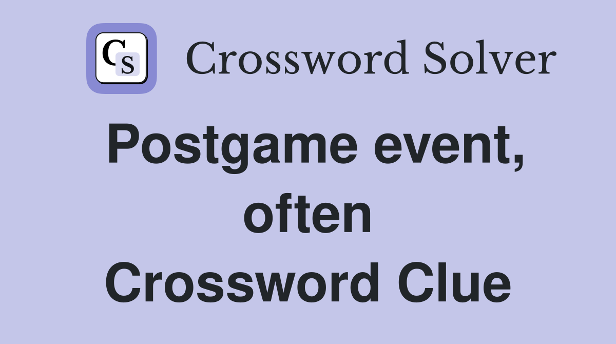 Postgame event, often Crossword Clue