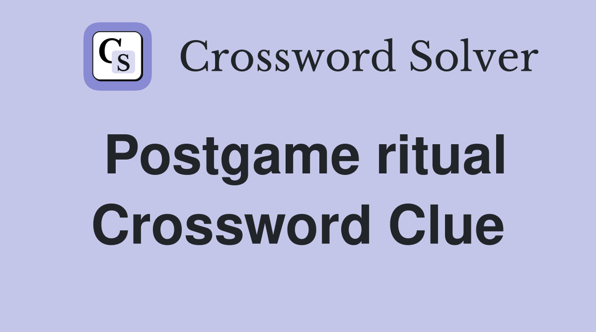 Postgame ritual Crossword Clue