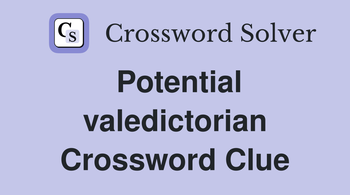 Potential valedictorian Crossword Clue