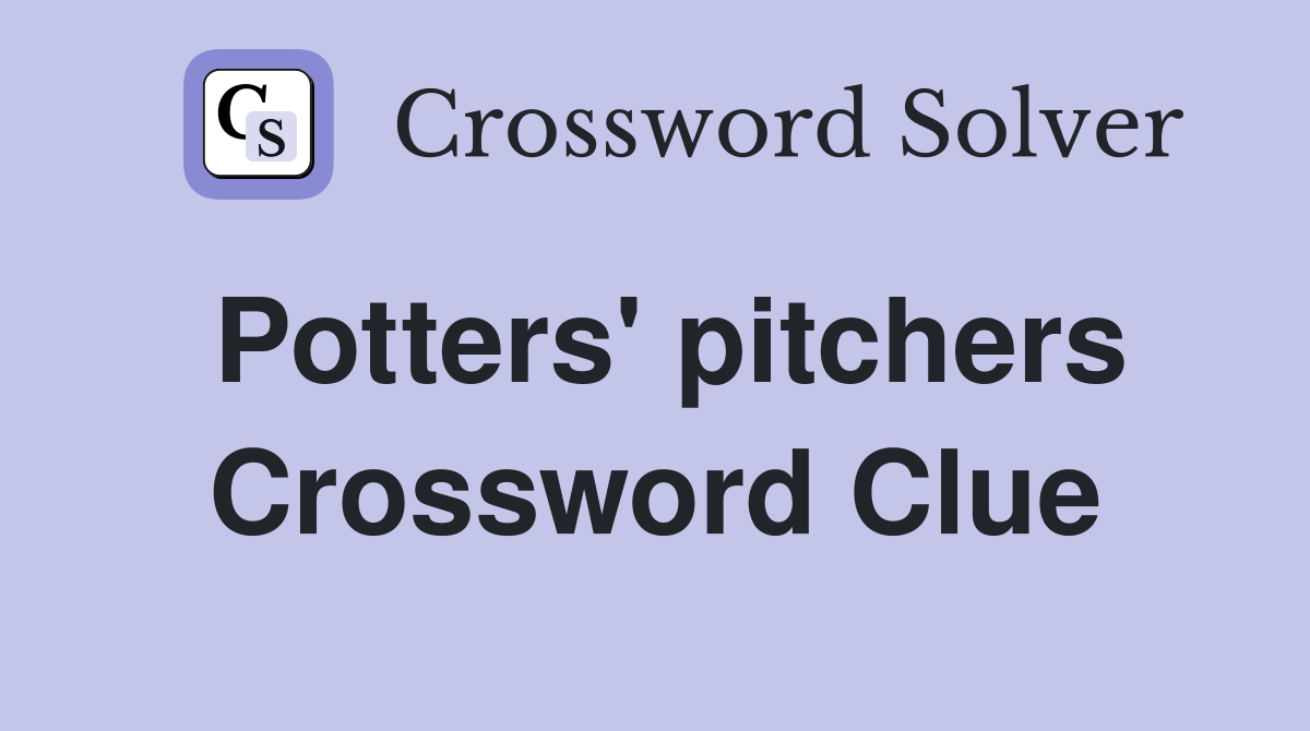Potters' pitchers Crossword Clue
