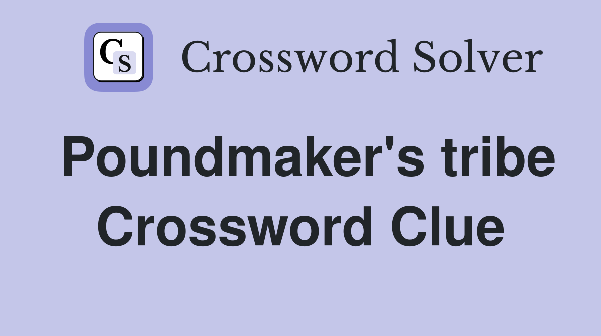 Poundmaker's tribe Crossword Clue