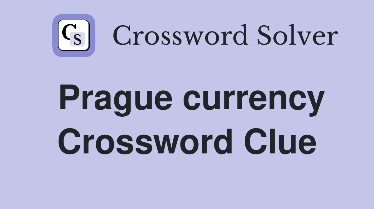 Prague currency Crossword Clue